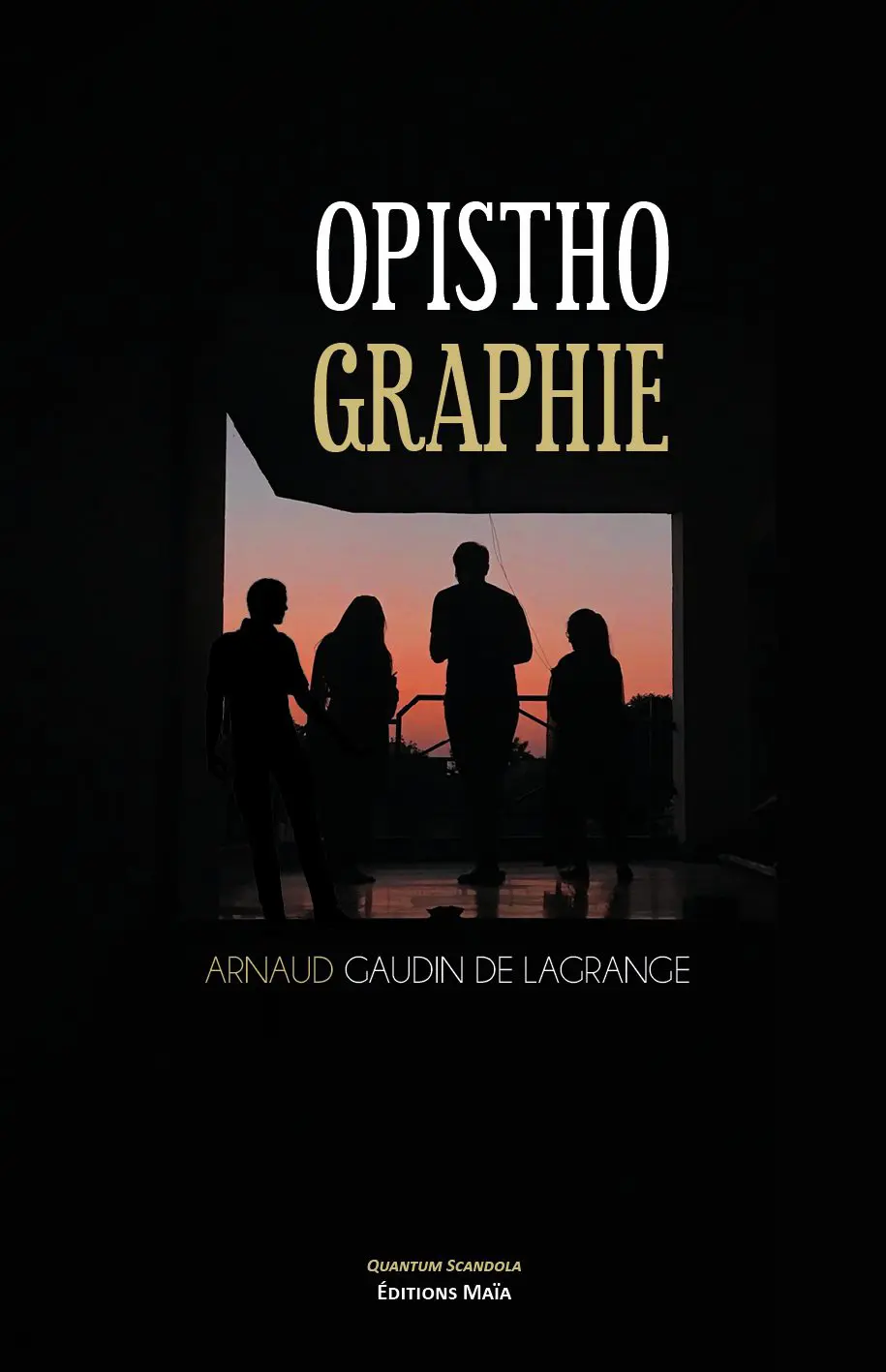 Entretien avec Arnaud Gaudin de Lagrange – Opisthographie