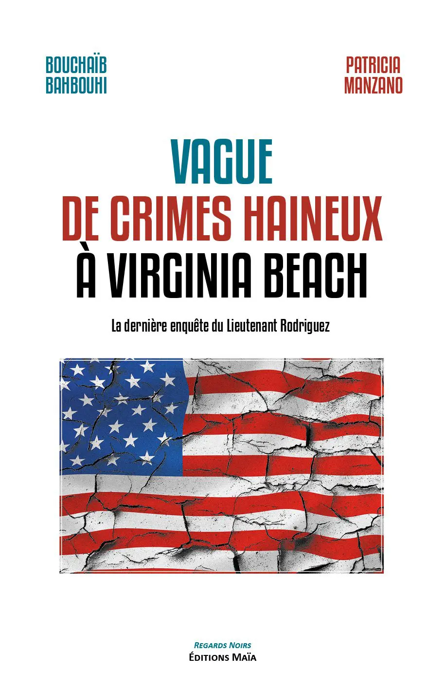 Entretien avec Bouchaïb Bahbouhi & Patricia Manzano – Vague de crimes haineux à Virginia Beach