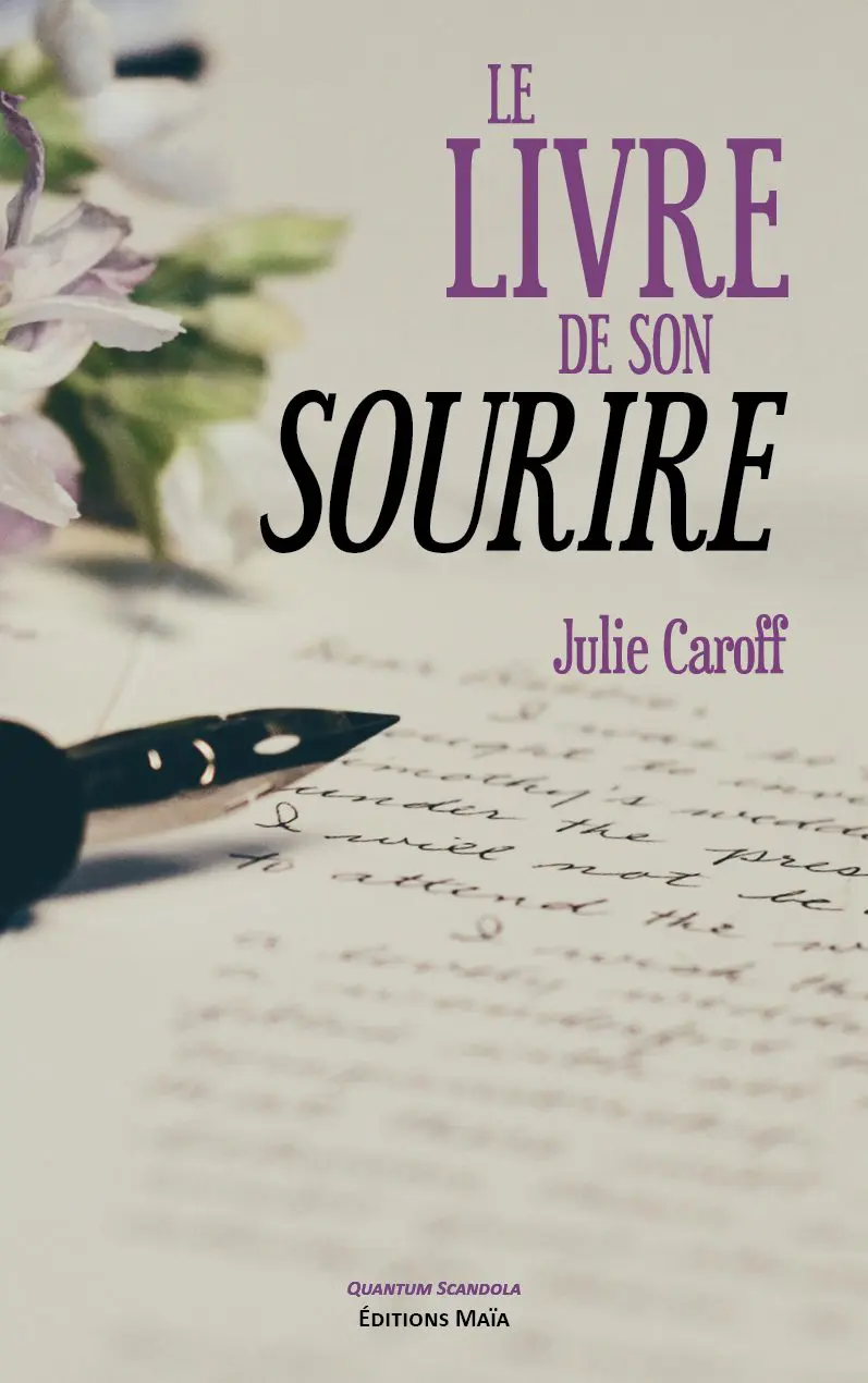 Entretien avec Julie Caroff – Le Livre de son sourire