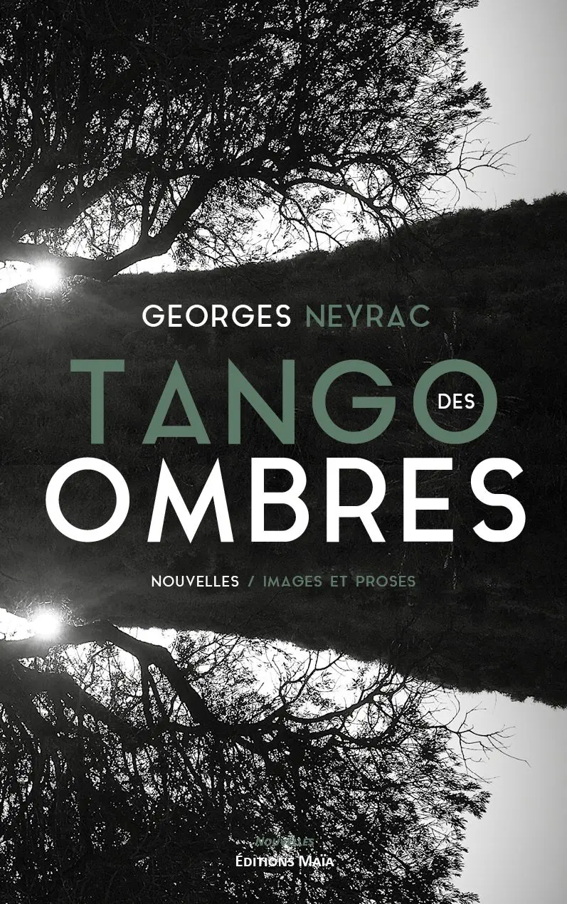 Entretien avec Georges Neyrac  – Tango des ombres