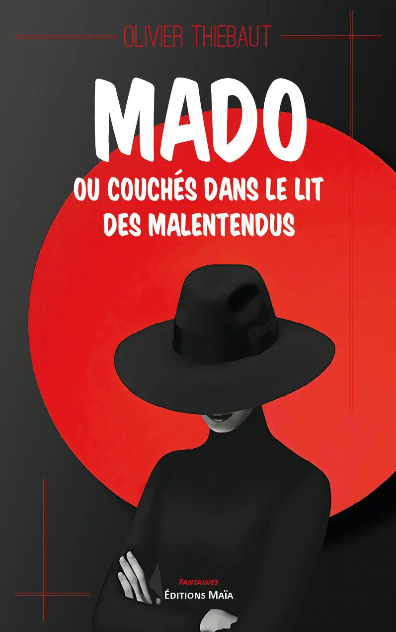 Entretien avec Olivier Thiébaut – Mado