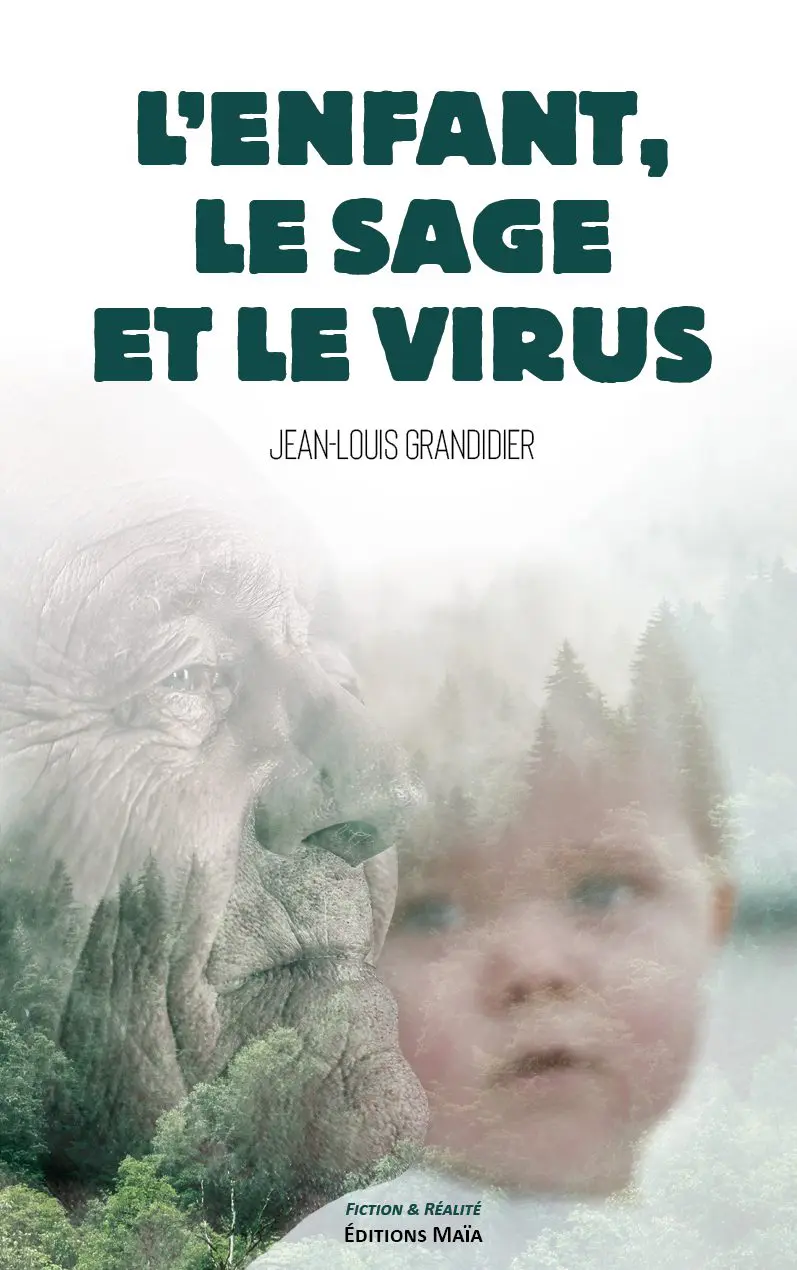 Entretien avec Jean-Louis Grandidier – L’enfant, le sage et le virus