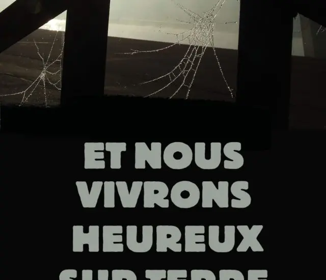 Entretien avec Jérôme Lemesle – Et nous vivrons heureux sur Terre