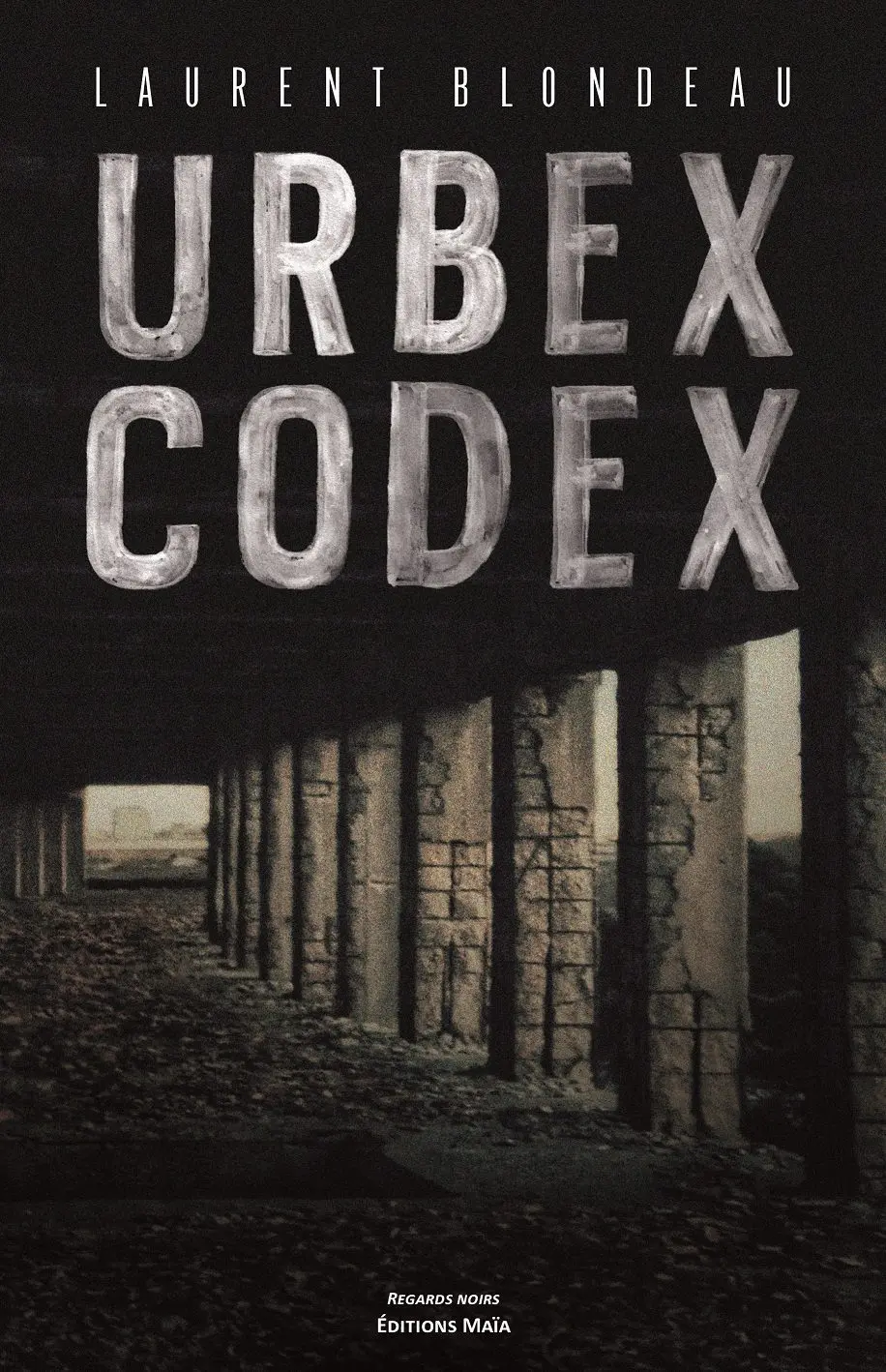 Entretien avec Laurent Blondeau – Urbex Codex