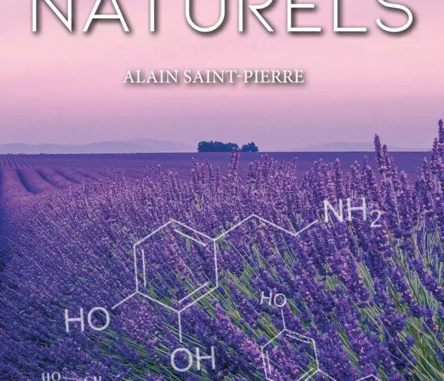 Entretien avec Alain Saint-Pierre – Tout est chimique dans les produits naturels