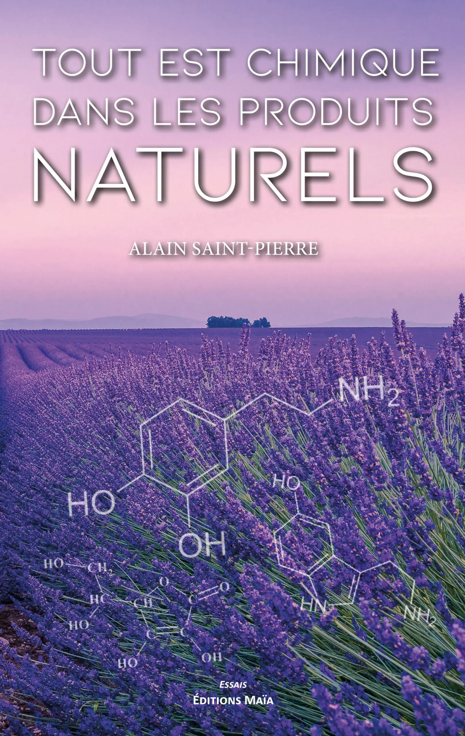 Entretien avec Alain Saint-Pierre – Tout est chimique dans les produits naturels