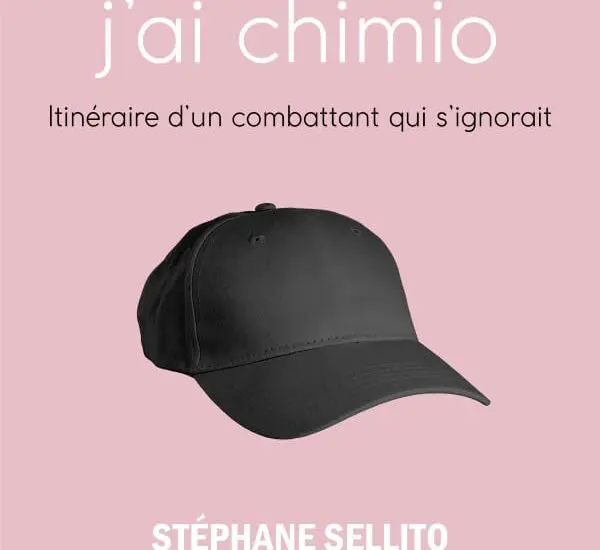 Entretien avec Stéphane Sellito – Je peux pas j’ai chimio