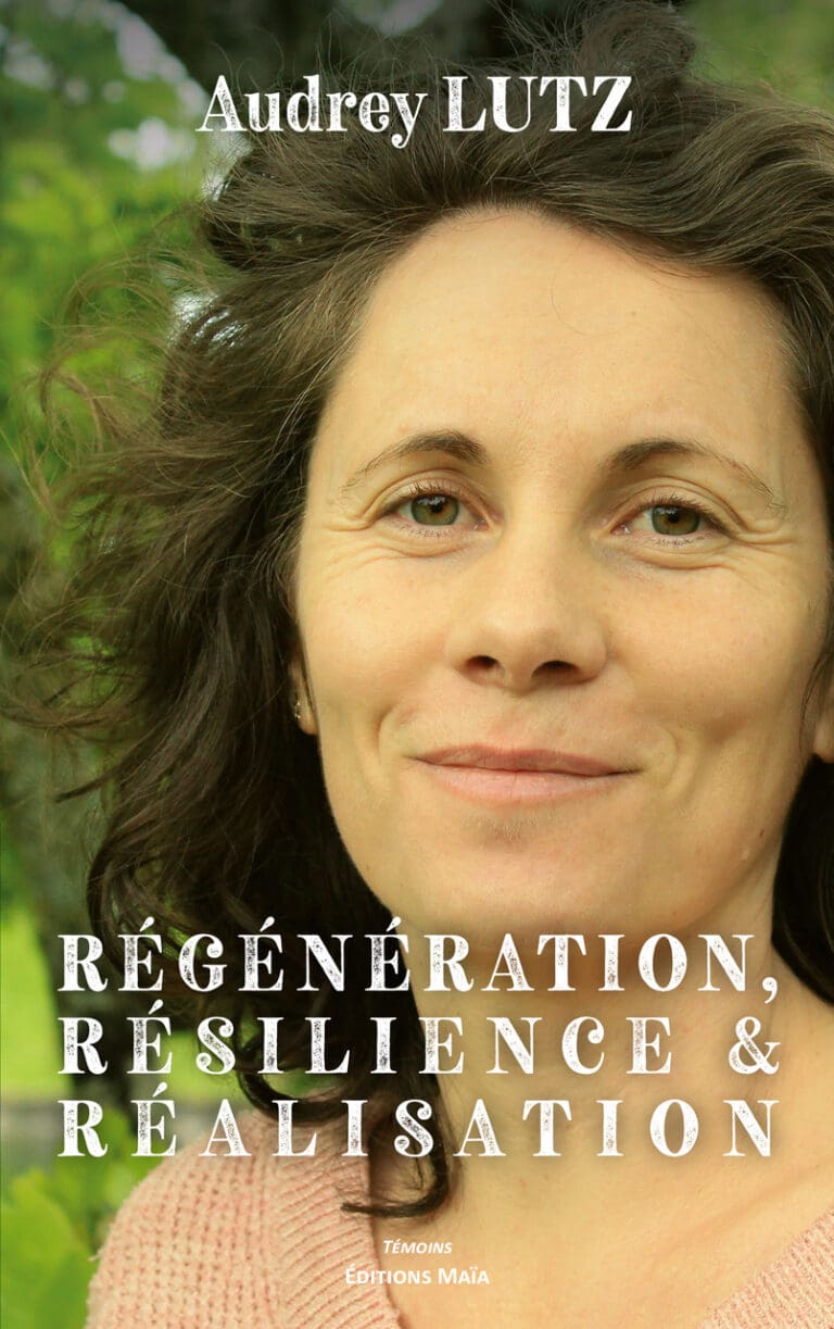 Audrey LUTZ - Régénération, résilience &amp; réalisation