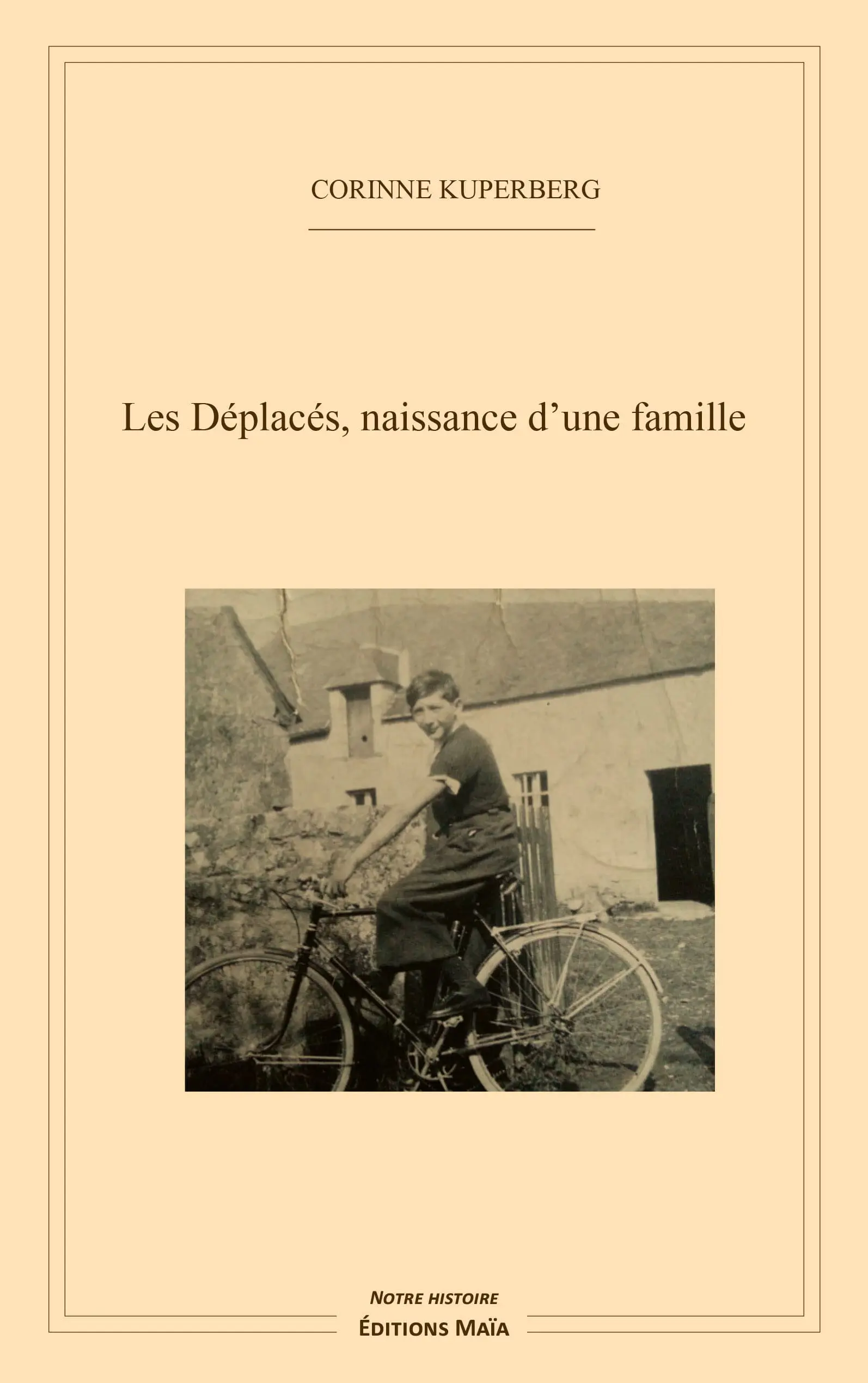 Entretien avec Corinne Kuperberg – Les Déplacés, naissance d’une famille